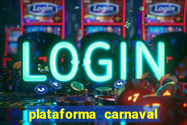 plataforma carnaval de ouro